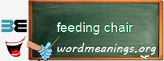 WordMeaning blackboard for feeding chair
